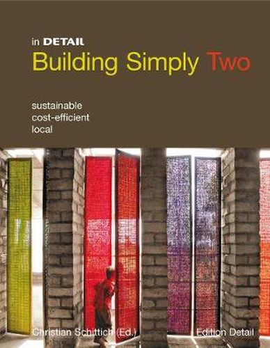 Cover image for Building simply two: Sustainable, cost-efficient, local