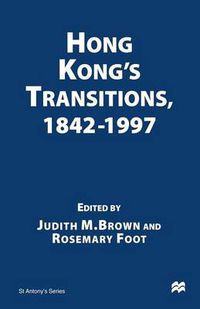 Cover image for Hong Kong's Transitions, 1842-1997