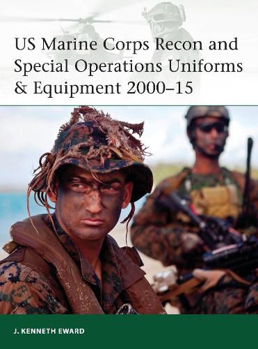 Cover image for US Marine Corps Recon and Special Operations Uniforms & Equipment 2000-15