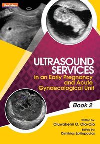 Cover image for Ultrasound Services in An Early Pregnancy and Acute Gynaecological Unit. Book 2