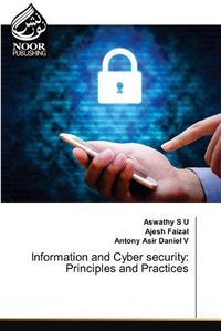 Cover image for Information and Cyber security: Principles and Practices