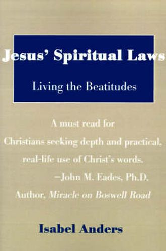 Jesus' Spiritual Laws: Living the Beatitudes