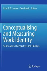 Cover image for Conceptualising and Measuring Work Identity: South-African Perspectives and Findings