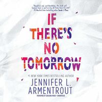 Cover image for If There's No Tomorrow Lib/E