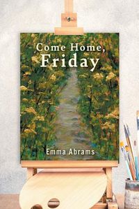 Cover image for Come Home, Friday