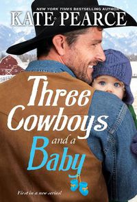 Cover image for Three Cowboys and a Baby
