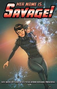 Cover image for Her Name Is... Savage!