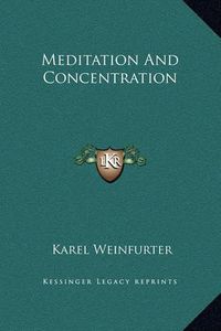 Cover image for Meditation and Concentration