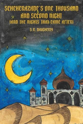 Cover image for Scheherazade's One Thousand and Second Night (And the Nights That Came After)