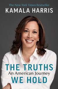 Cover image for The Truths We Hold: An American Journey