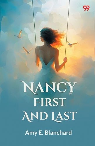 Cover image for Nancy First And Last (Edition1)