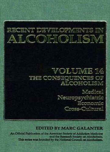 Cover image for The Consequences of Alcoholism: Medical, Neuropsychiatric, Economic, Cross-Cultural