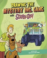 Cover image for Drawing the Mystery Inc. Gang with Scooby-Doo!