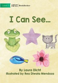 Cover image for I Can See...