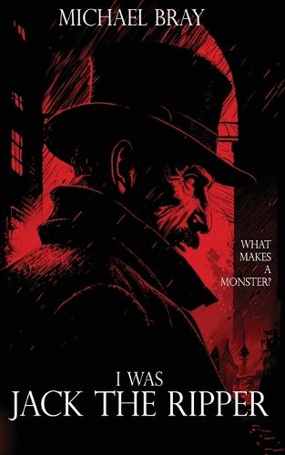 Cover image for I Was Jack the Ripper