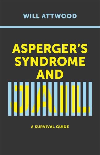 Cover image for Asperger's Syndrome and Jail: A Survival Guide