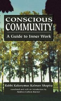 Cover image for Conscious Community: A Guide to Inner Work