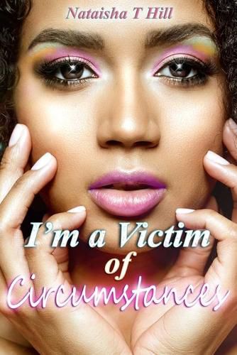 Cover image for I'm a Victim of Circumstances