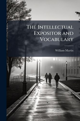 Cover image for The Intellectual Expositor and Vocabulary