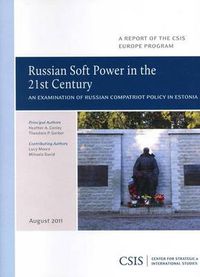 Cover image for Russian Soft Power in the 21st Century: An Examination of Russian Compatriot Policy in Estonia