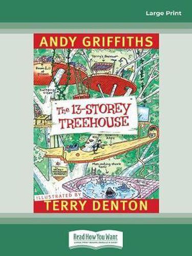The 13-Storey Treehouse: Treehouse (book 1)