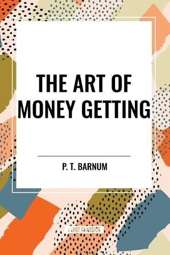 Cover image for The Art of Money Getting