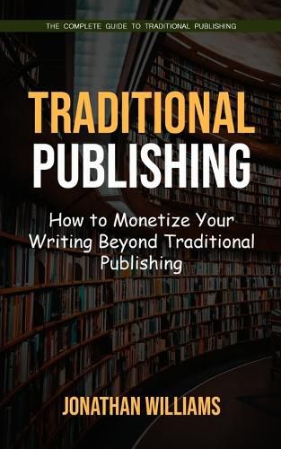 Traditional Publishing