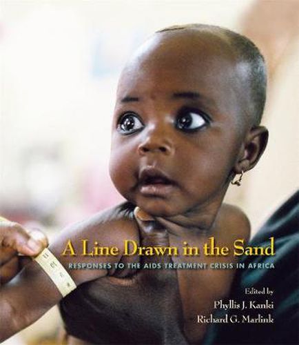 Cover image for A Line Drawn in the Sand: Responses to the AIDS Treatment Crisis in Africa