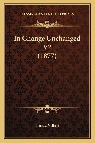 In Change Unchanged V2 (1877)