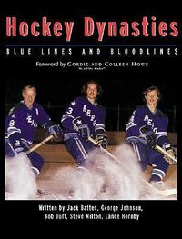 Cover image for Hockey Dynasties: Bluelines and Bloodlines