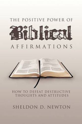 Cover image for The Positive Power of Biblical Affirmations