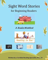 Cover image for Sight Word Stories for Beginning Readers