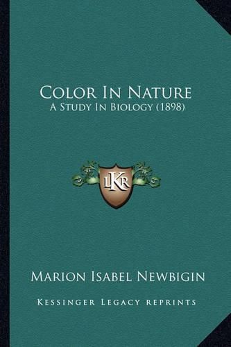 Color in Nature: A Study in Biology (1898)