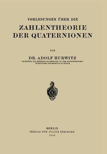 Cover image for Vorlesungen UEber Die Zahlentheorie Der Quaternionen