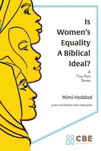 Cover image for Is Women's Equality a Biblical Ideal?