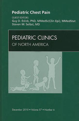 Cover image for Pediatric Chest Pain, An Issue of Pediatric Clinics