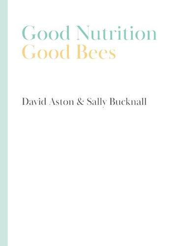 Good Nutrition - Good Bees