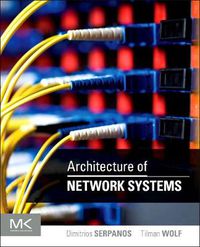 Cover image for Architecture of Network Systems