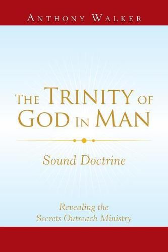 The Trinity of God in Man: Sound Doctrine