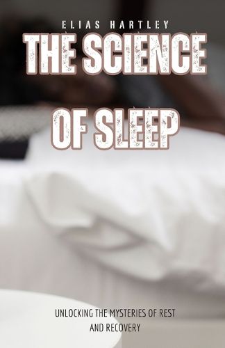 Cover image for The Science of Sleep