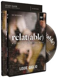 Cover image for Relatable Study Guide with DVD: Making Relationships Work