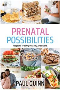 Cover image for Prenatal Possibilities