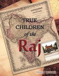 Cover image for True Children of the Raj