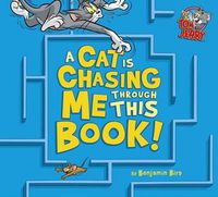 Cover image for A Cat Is Chasing Me Through This Book!