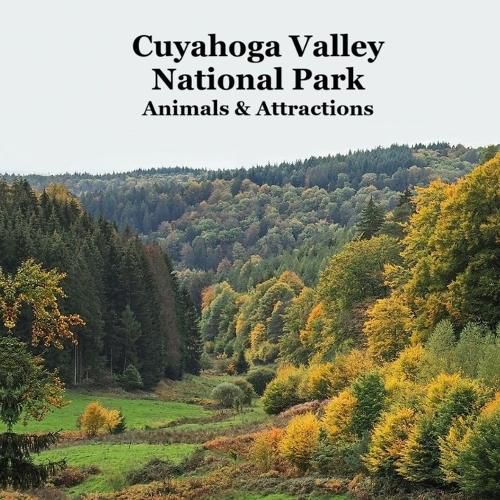 Cuyahoga Valley National Park Animals Attractions Kids Book