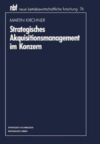 Cover image for Strategisches Akquisitionsmanagement Im Konzern