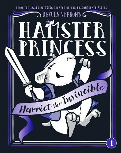 Cover image for Hamster Princess: Harriet the Invincible