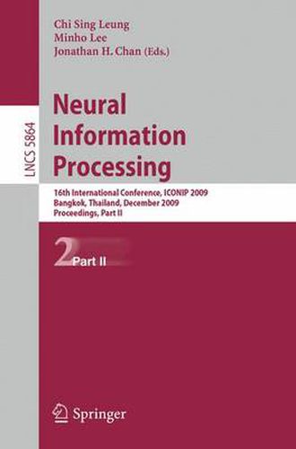 Cover image for Neural Information Processing: 16th International Conference, ICONIP 2009, Bangkok, Thailand, December 1-5, 2009, Proceedings, Part II