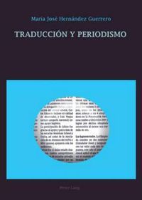 Cover image for Traduccion Y Periodismo