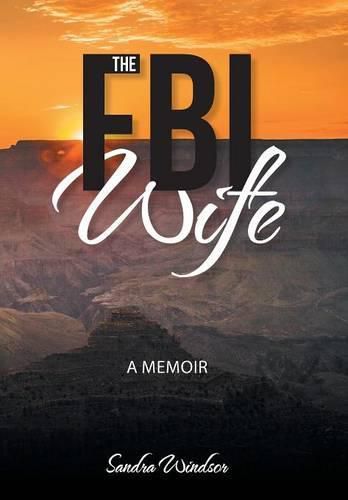 Cover image for The FBI Wife: A Memoir